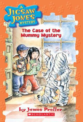 A Jigsaw Jones Mystery #6: The Case of the Mumm... 0439080940 Book Cover