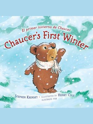 Chaucer's First Winter / El Primer Invierno De ... 1442412445 Book Cover