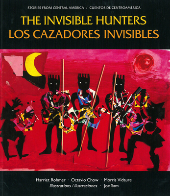 The Invisible Hunters / Los Cazadores Invisible... [Spanish] 089239109X Book Cover