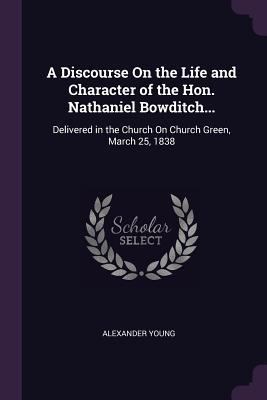 A Discourse On the Life and Character of the Ho... 1378561813 Book Cover