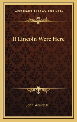 If Lincoln Were Here 1163325589 Book Cover