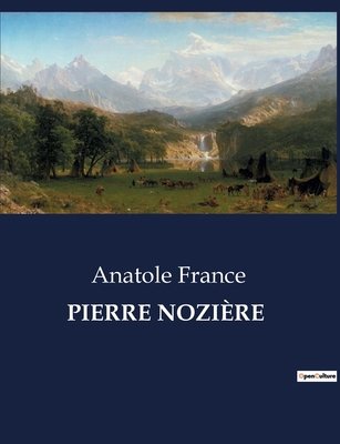 Pierre Nozière [French] B0CQ48YMTX Book Cover