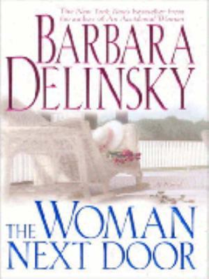 The Woman Next Door PB [Large Print] 0786235128 Book Cover