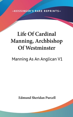 Life Of Cardinal Manning, Archbishop Of Westmin... 0548098328 Book Cover