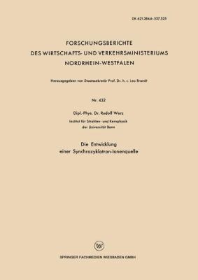 Die Entwicklung Einer Synchrozyklotron-Ionenquelle [German] 3663034321 Book Cover