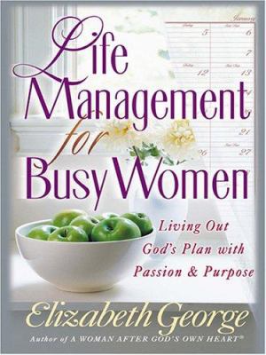 Life Management for Busy Women [Large Print] 0786272856 Book Cover