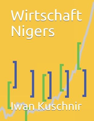 Wirtschaft Nigers [German] 1798008858 Book Cover