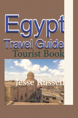 Egypt Travel Guide: Tourist Book 1709202319 Book Cover