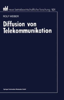 Diffusion Von Telekommunikation: Problem Der Kr... [German] 3409160140 Book Cover