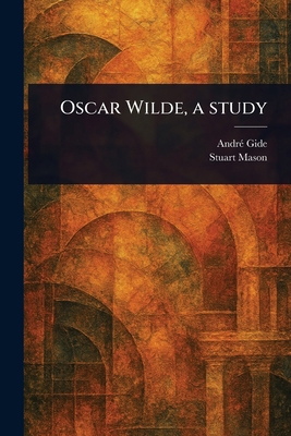 Oscar Wilde, a Study 1023343177 Book Cover