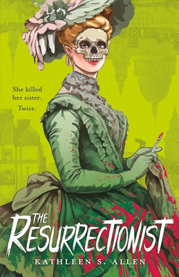 The Resurrectionist: A Tale of Gothic Horror 1250341779 Book Cover