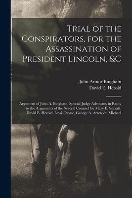 Trial of the Conspirators, for the Assassinatio... 1016706200 Book Cover