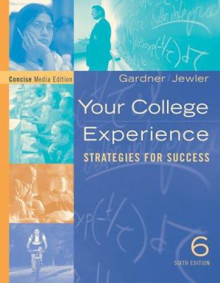 Your College Experience: Strategies For Success 0534645216 Book Cover