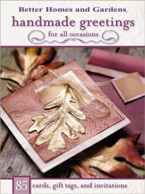 Better Homes and Gardens Handmade Greetings for... 0696218305 Book Cover