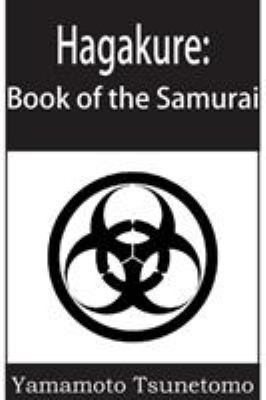 Hagakure: The Book of the Samurai 1935785958 Book Cover