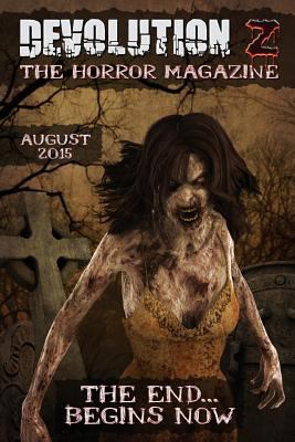 Devolution Z: The Horror Magazine August 2015 151719962X Book Cover