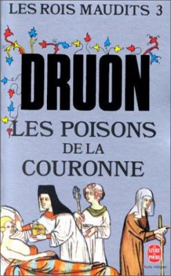 Les Poisons de la Couronne (Les Rois Maudits, T... [French] B00KDE1UYS Book Cover