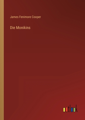 Die Monikins [German] 3368248383 Book Cover