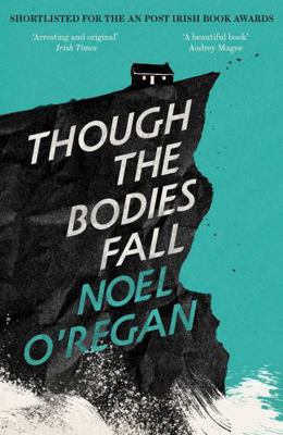 Granta Paperbacks THOUGH THE BODIES FALL. 1783789506 Book Cover
