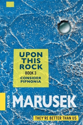 Upon This Rock: Consider Pipnonia 0998863386 Book Cover