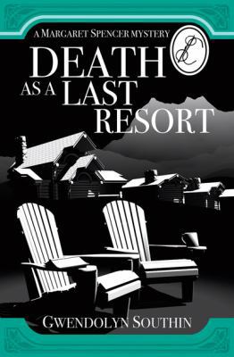 Death as a Last Resort (A Margaret Spencer Myst... 1926741021 Book Cover