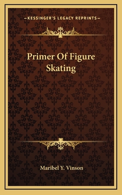 Primer Of Figure Skating 1166127877 Book Cover