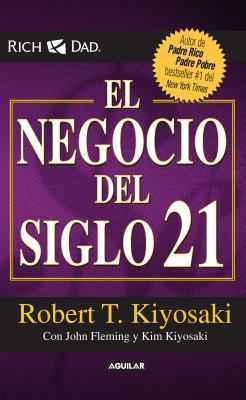 El Negocio del Siglo 21 / The Business of the 2... [Spanish] 6071122368 Book Cover