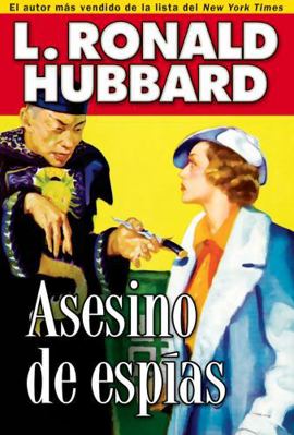 Asesino de Espías: Spy Killer [Spanish] 1619862255 Book Cover