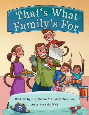 That's What Family's for 1955550409 Book Cover