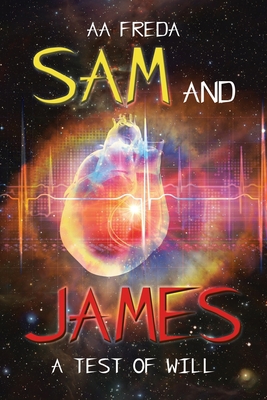 Sam and James: A Test of Will 1532082878 Book Cover