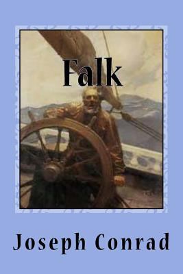 Falk: A Reminiscence 1544249500 Book Cover