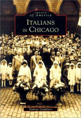 Italians in Chicago 0752413171 Book Cover