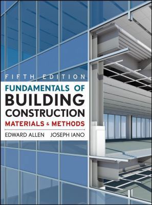 Fundamentals of Building Construction: Material... 047007468X Book Cover