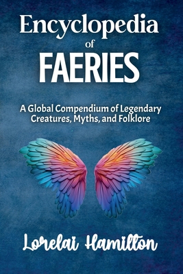 Encyclopedia of Faeries B0DN4TFHHZ Book Cover