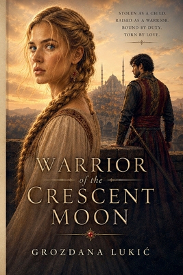 Warrior of the Crescent Moon B0HFBMTXFF Book Cover