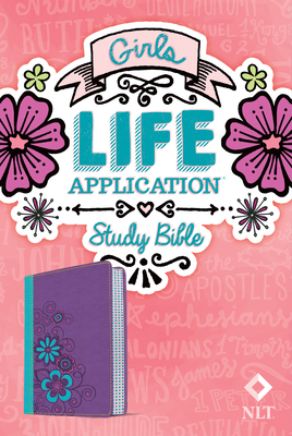Girls Life Application Study Bible-NLT 141439778X Book Cover