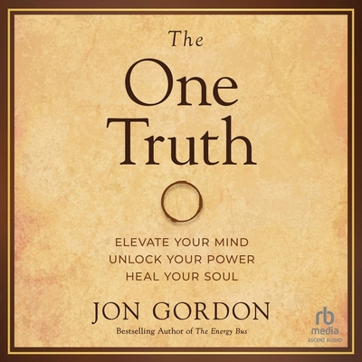 The One Truth: Elevate Your Mind, Unlock Your P... B0CV371K7J Book Cover