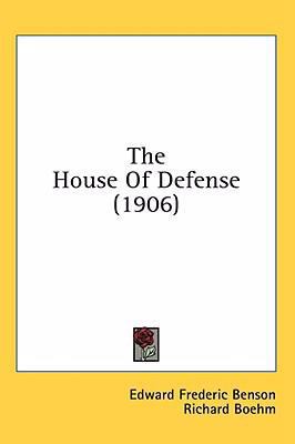 The House Of Defense (1906) 1436650283 Book Cover