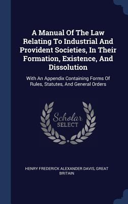 A Manual Of The Law Relating To Industrial And ... 1340555077 Book Cover