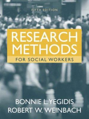 Research Methods for Social Workers 0205408184 Book Cover