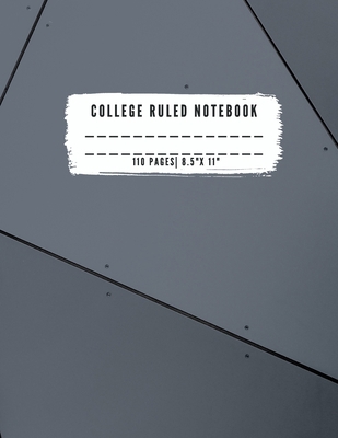 College Ruled Notebook: College Ruled Notebook ... 6206488640 Book Cover