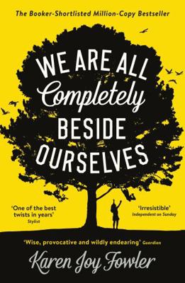 We Are All Completely Beside Ourselves: Shortli... 1788167104 Book Cover