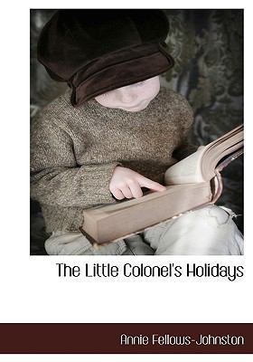 The Little Colonel's Holidays 1117704173 Book Cover
