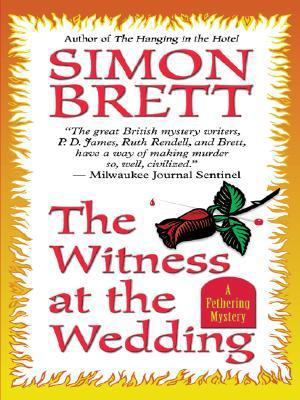 The Witness at the Wedding: A Fethering Mystery [Large Print] 0786280271 Book Cover