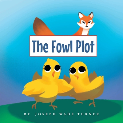 The Fowl Plot 1685568351 Book Cover