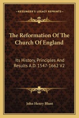 The Reformation Of The Church Of England: Its H... 1162939184 Book Cover