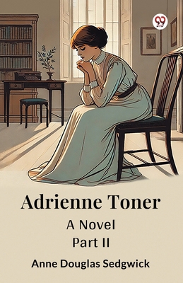 Adrienne Toner A Novel PART II 9370429514 Book Cover