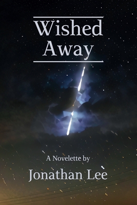 Wished Away B0C7FS89YB Book Cover