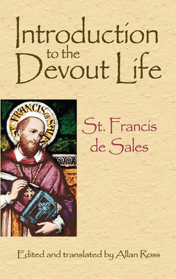 Introduction to the Devout Life 0486471683 Book Cover