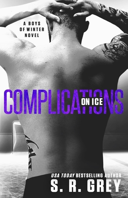 Complications on Ice: Boys of Winter #3 0997974958 Book Cover